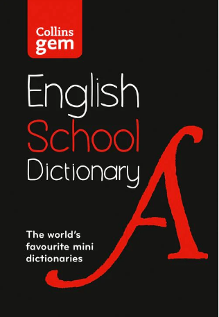 Collins School Dictionaries - Gem School Dictionary : Trusted support for learning, in a mini-forma